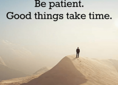 Learning take time Learning take time